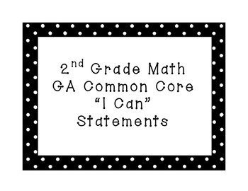 Preview of 2nd Grade Math Common Core I Can Statements (Black and White)
