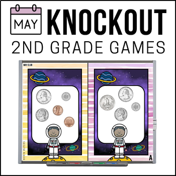 Preview of 2nd Grade Math Games for May - 2nd Grade Knockout - Counting Money & More!