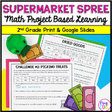 2nd Grade Math PBL Add, Subtract & Money Supermarket Proje
