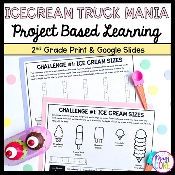 Preview of 2nd Grade Math PBL Ice Cream Project Based Learning Word Problems Add Subtract