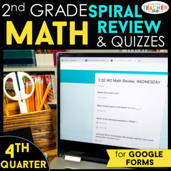 Preview of 2nd Grade Math Spiral Review | Google Classroom Distance Learning | 4th QUARTER