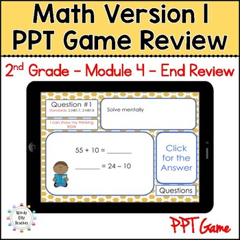 Preview of 2nd Grade Math Version 1  - Module 4 End-of-module review Digital PPT Game