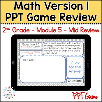 Preview of 2nd Grade Math Version 1  - Module 5 Mid-module review Digital PPT Game