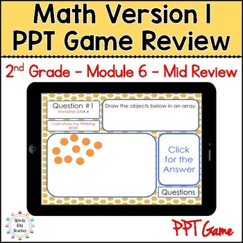 Preview of 2nd Grade Math Version 1  - Module 6 Mid-module review Digital PPT Game