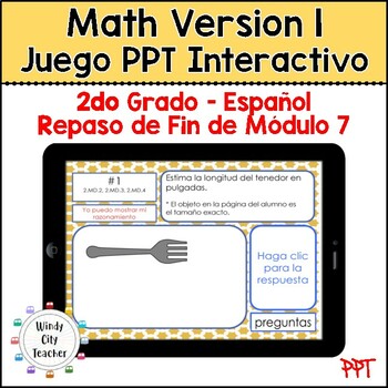 Preview of 2nd Grade Math Version 1 SPANISH Module 7 End-of-module review Digital PPT Game