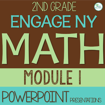 Preview of 2nd Grade Module 1 Engage NY Math PowerPoint ALL LESSONS