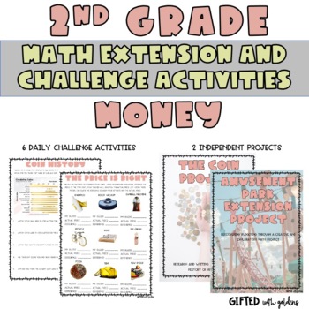 Preview of 2nd Grade Money Extensions and Challenges: Advanced/Gifted Students