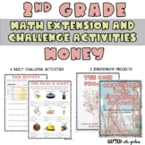 2nd Grade Money Extensions and Challenges: Advanced/Gifted