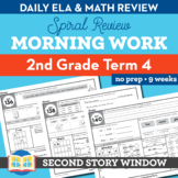 2nd Grade Morning Work Term 4 • Spiral Review Math & ELA +