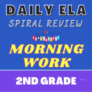 Preview of 2nd Grade Morning Work & Spiral Review Year-Long Bundle + Distance Learning
