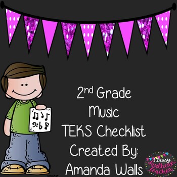 Preview of 2nd Grade Music TEKS Checklist