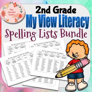 Preview of 2nd Grade My View Literacy SPELLING WORD LISTS for the ENTIRE YEAR!