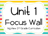 2nd Grade MyView Unit 1 Focus wall ALL 6 WEEKS!