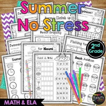 Preview of End of the Year NO STRESS Summer Worksheets Math Literacy Activity 2nd Grade