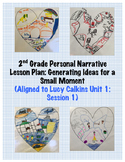 2nd Grade Narrative Small Moment Lesson: Generating Ideas 