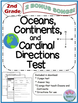 Preview of 2nd Grade Oceans, Continents and Cardinal Directions Test. Bonus Songs Included!