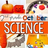2nd Grade October Science Activities Fall Themed Investiga