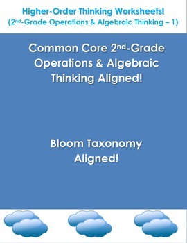 Preview of Higher-Order Thinking Worksheets (2nd-Grade Operations & Algebraic Thinking)!