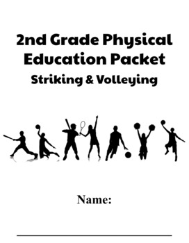 Preview of 2nd Grade PE Packet Striking & Volleying 