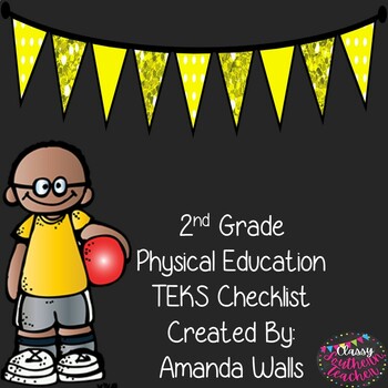 Preview of 2nd Grade Physical Education TEKS Checklist