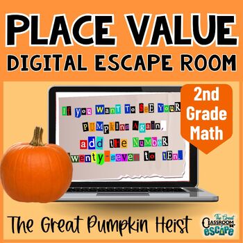 Preview of 2nd Grade Place Value Activity Pumpkin-Themed Digital Escape Room Halloween Time