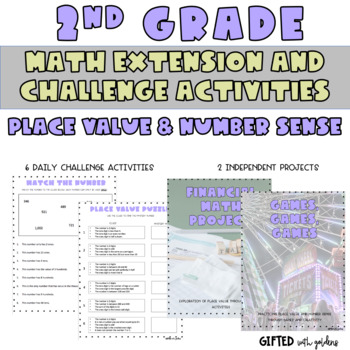 Preview of 2nd Grade Place Value/Number Sense Extensions and Challenges Gifted/Advanced