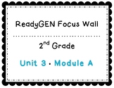 2nd Grade-ReadyGEN Focus Wall-Unit 3, Module A