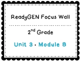 2nd Grade-ReadyGEN Focus Wall-Unit 3, Module B