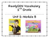 2nd Grade-ReadyGEN Vocabulary-Unit 2, Module B