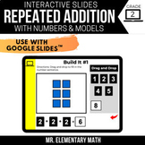 2nd Grade Repeated Addition - Print & Digital Math Centers