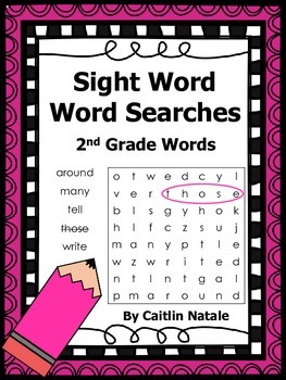 2nd Grade Sight Word Word Searches by Caitlin Natale | TpT