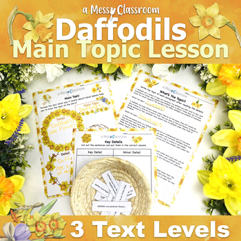 Preview of 2nd-Grade Spring Flowers Daffodils Reading Lesson RI.2.2 Main Topic & Key Detail