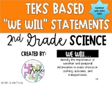 2nd Grade TEKS Based We Will Statements- Science