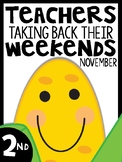 2nd Grade Teachers Taking Back Their Weekends {November Edition}