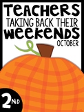2nd Grade Teachers Taking Back Their Weekends {October Edition}
