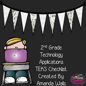 Preview of 2nd Grade Technology Applications TEKS Checklist