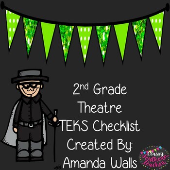 Preview of 2nd Grade Theatre TEKS Checklist