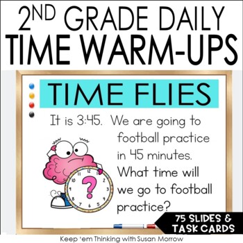 Preview of 2nd Grade Time Math Warm Ups - Slides and Task Cards - Number Talks - Review