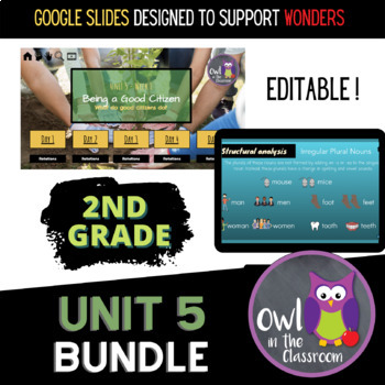 Preview of 2nd Grade - UNIT 5 BUNDLE (Google Slides/Powerpoint) aligned with Wonders 2017
