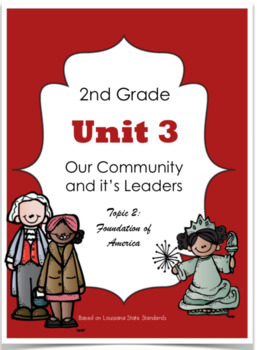 Preview of 2nd Grade - Unit 3 -Our Community and Its Leaders - Topic 2: America's Start