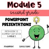 2nd Grade Unit 5 Presentations