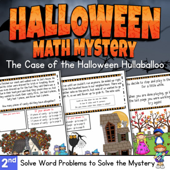 Preview of 2nd Grade Word Problems - Math Mystery - Case of the Halloween Hullabaloo