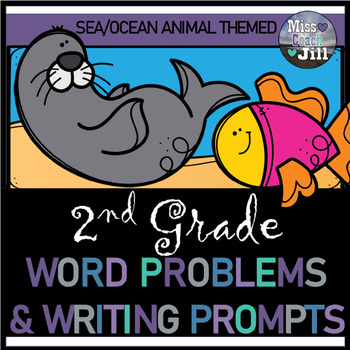 Preview of 2nd-Grade Word Problems (One-Step)  & Writing Prompts Sea/Ocean Animal Themed