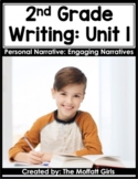 2nd Grade Writing Curriculum: Personal Narrative