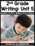 2nd Grade Writing Curriculum: Realistic Fiction - Writing 