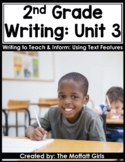 2nd Grade Writing Curriculum: Writing to Teach and Inform 