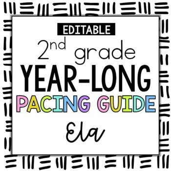 Preview of 2nd Grade ELA Year Long Pacing Guide Curriculum Map Editable Template