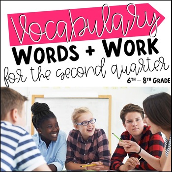 Preview of 2nd Quarter | Middle School Vocabulary Words and Word Work | Nine Weeks