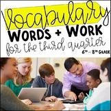 3rd Quarter | Middle School Vocabulary Words and Word Work