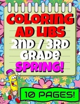 Preview of 2nd and 3rd Grade Coloring Ad Libs Worksheets for Writing  SPRING Theme